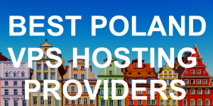 Poland VPS Hosting Providers